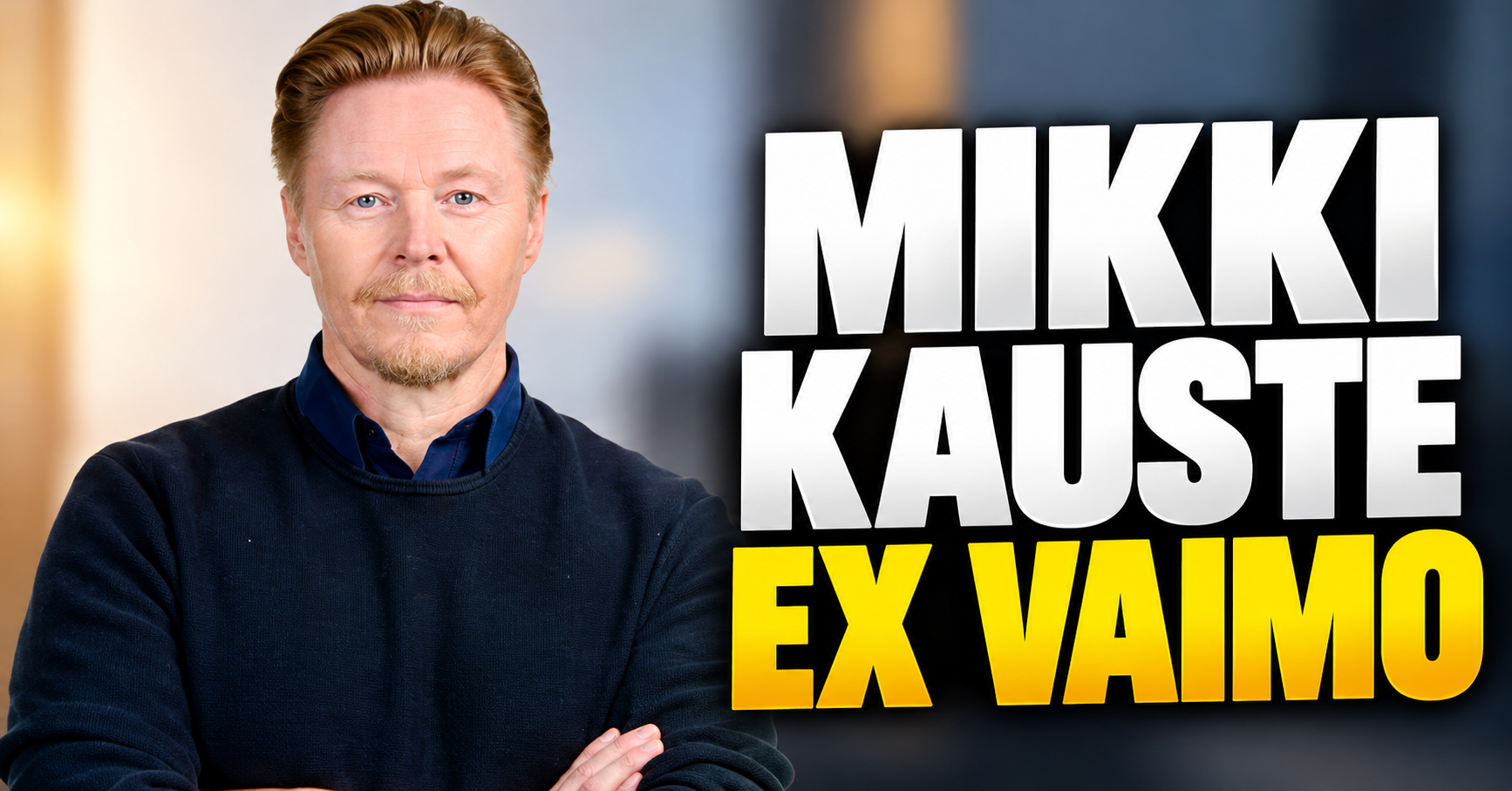 mikki kauste ex vaimo